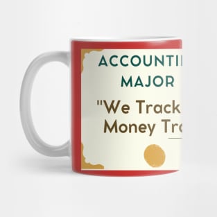 Accounting Majors Merch Mug